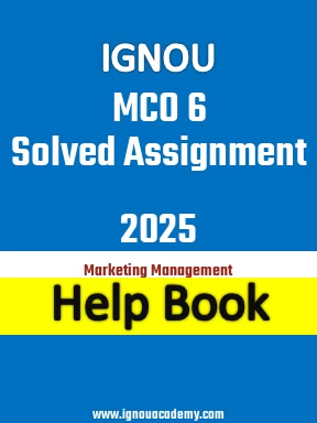 IGNOU MCO 6 Solved Assignment 2025